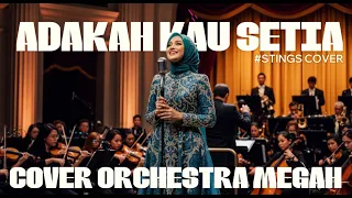 stings adakah kau setia cover orchestra super megah 