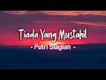 Download Lagu Tiada Yang Mustahil Lirik Putri Siagian Lagu Rohani Terbaru 2023