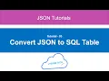 06 - Convert JSON to Sql Database Table using SQL Server Query