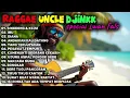 Lagu Singkong Dan Keju Viral tiktok - Uncle Djink | FULL ALBUM RAGGAE VERSION COVER (Uncle Djink #8)