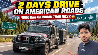 California To Canada In 24 Hours 😱 | 4000 Kms On Thar Roxx 😍| Ep:108 | Road Trip To America🇺🇸