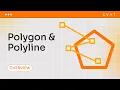 Lecture 6 Polygon and polyline Overview