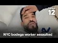 Exclusive Bodega worker speaks out from his hospital bed following assault in Brooklyn News 12