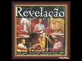 Download Lagu CD - GRUPO REVELAÇÃO AO VIVO NO OLÍMPIA.SP  2002 . TAMBÉM FAZ PARTE DA MINHA COLEÇÃO. RARIDADE
