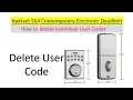 How To Delete User Codes on the Kwikset 264 Electronic Deadbolt Door Lock by using the key