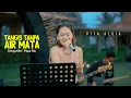 Download Lagu Vita Alvia  - Tangis Tanpa Air Mata  [Official Live Music Video]