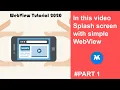 1 WebView in android studio Full Tutorial Series Splash Screen with simple WebView Beginners