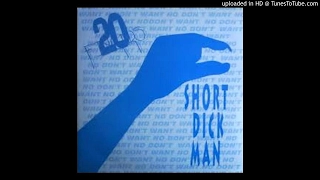 Download 20 Fingers Feat. Gillette - Short Dick Man (Club mix) MP3