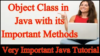 Object Class in Java Object Class Methods in Java Use of Object Class in Java