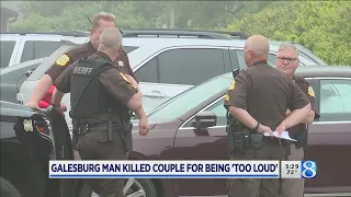Galesburg man killed couple for being too loud