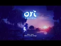 Lagu Ori and the Will of the Wisps - Main Theme (Roald Velden Remix)