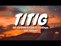 Download Lagu MC Einstein - Titig (Lyrics) ft. Flow G, YuriDope and Jekkpot