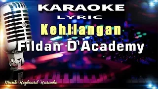 kehilangan fildan dacademy karaoke tanpa vokal