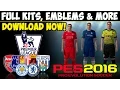 [TTB] PES 2016 - FULL Premier League Kits, Emblems \u0026 More! - DOWNLOAD NOW! - PES Universe