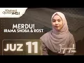 Download Lagu MERDU! JUZ 11 FULL DENGAN IRAMA MIX SHOBA DAN ROST 😍 | FAJRIYAH SILLIA