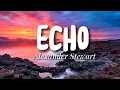 Download Lagu Alexander Stewart - Echo | If You Don't Stop Calling, Then I Can't Let Go ( Lyrics + Terjemah )
