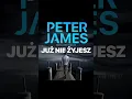 Już nie żyjesz Autor Peter James Z  Filip Kosior Kryminały po Polsku KSIĄŻKA S6 P2