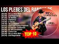 Download Lagu L o s P l e b e s d e l R a n c h o d e A r i e l C a m a c h o 2023 MIX - 10 Grandes Exitos
