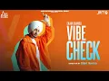 Lagu Vibe Check (Official Video) Ekam Chanoli | Kavy Riyyaaz | Snipr | Punjabi Songs 2023