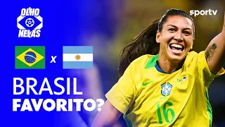 SELEÇÃO É FAVORITA CONTRA A ARGENTINA | Olho Nelas | sportv