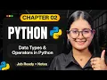Chapter 02 - Data Types Operators in Python Python Full Course 2026 Saumya Singh