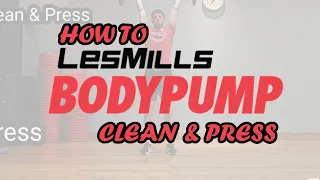body pump clean and press tutorial for participants 
