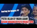 Lagu Putri Iklan - Mark Adam | Gegar Vaganza 2025 ( Producer Reaction )