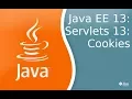 Java EE 13 Servlets 13 Cookies