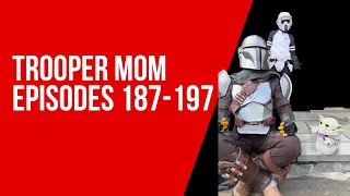 Trooper Mom Episodes 187-197