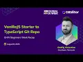From Vanilla JS starter to Typescript GitHub repo MLH GHW Beginners Week 2025 Aug Recap