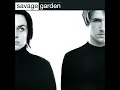 Truly Madly Deeply - Savage Garden