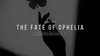 the fate of ophelia stadium breakbeat