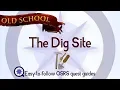 The Dig Site - OSRS 2007