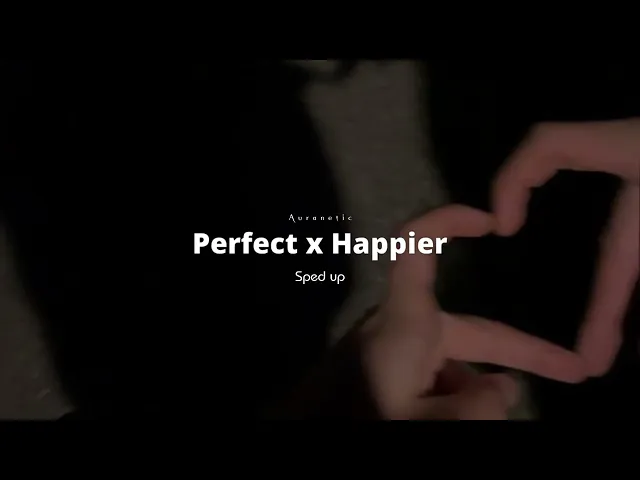 Download MP3 Perfect x Happier - Ed Sheeran x Olivia Rodrigo (sped up)