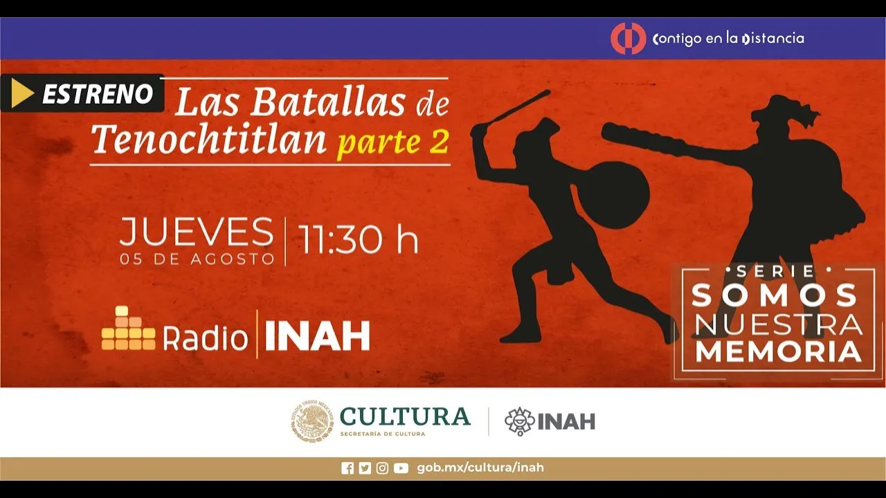 Las Batallas de Tenochtitlan. 2ª parte