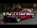 Download Lagu DJ PICA PICA 2 X CALON MANTU IDAMAN X LET HER GO | STYLE KONDANG CANDU | SLOW BASS Enakeun !