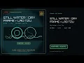 Still Water Dry Frame Lao Tzu 10 Min Binaural Beats Calm 6 Hz Headphones