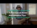 7 Preventative Home Maintenance Tips
