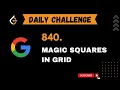 840 Magic Squares In Grid - Java Todays Leetcode problem