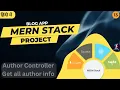 Get Author Controller MERN Stack Project Blog App Using Node JS React JS Express