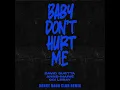 David Guetta, Anne-Marie, Coi Leray - Baby Don’t Hurt Me (Danny Baur) [Club Remix]