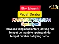 #pecahseribu  #elvysukaesih #karaoke #cover #syahriyadi (DOR MUSIC COVER)