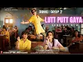 Download Lagu Lutt Putt Gaya (Song) Dunki Drop 2 Shah Rukh Khan,Taapsee | Rajkumar Hirani Pritam,Arijit, Swana