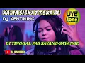 Download Lagu KALIA SISKA FT DJ KENTRUNG - DI TINGGAL PAS SAYANG-SAYANGE  ●Si Bandhel