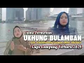 Download Lagu LAGU LAMPUNG TERBARU 2025-UKHUNG BULAMBAN -VOC/CIPT..LISMA DERMAWAN