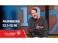 Numbers 12 1-13 16 - Skip Heitzig
