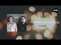 Scrubb - เก็บไว้กับเธอ (Official Lyric Video)