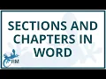 How to create sections in Word Get each chapter to start on a new page