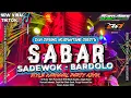 Download Lagu DJ SABAR - SADEWOK‼️STYLE PARTY ASYIK VERSI SA PRO REVOLUTION | DJ CHECK SOUND DAN KARNAVAL 2025