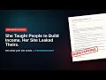 She Taught People to Build Income Her Site Leaked Theirs Dramatization